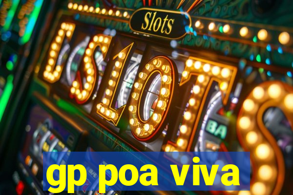 gp poa viva